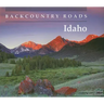 Backcountry Roads: Idaho
