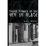Secret Rituals of the Men in Black