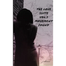 The Love Suite - Movement Found
