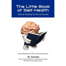 The Little Book of Self-Health: Natural Healing for the Uninsured