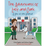 The Adventures of Lucy and Clark: A Visit to the Hospital
