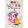 Alice's Adventures in Wonderland (Illustrated by Marta Maszkiewicz)