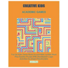 Creative Kids Academic Games: Fun for Kids Game Book Incorporates Jumble Word Plus Sudoku Puzzle With Wordsearch Logic Activities for Smart Preschoole