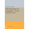 The Great Feast of Language in Love's Labour's Lost