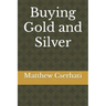 Buying Gold and Silver