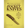 The Guy's Guide to Pocket Knives: Badass Games, Throwing Tips, Fighting Moves, Outdoor Skills and Other Manly Stuff