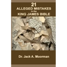 21 Alleged Mistakes in the King James Bible: FOR EXAMPLE: Conies, Brass and Easter