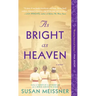As Bright as Heaven