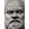 Initiation Into the Philosophy of Plato