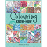 Colouring know-how: Step-by-step techniques & tips