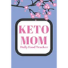 Keto Mom: Daily Food Tracker