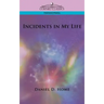 Incidents in My Life