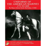 Uniforms of The American Marines, 1775 to 1829