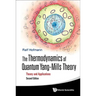 Thermodynamics of Quantum Yang-Mills Theory, The: Theory and Applications (Second Edition)