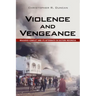 Violence and Vengeance