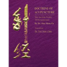 Doctrine of Acupuncture: The Ancient Truths of Acupuncture