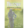 History of Resistance in Kenya