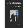 The Breaker: Book 1