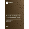 Plasma Electrolytic Oxidation (PEO) Coatings, 2nd Edition