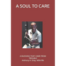 A Soul to Care: A Blessing that came from Trouble