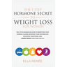 The 5 Step Hormone Secret To Weight Loss For Women