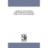 Northwood; or, Life North and South: Showing the True Character of Both. by Mrs. Sarah Josepha Hale.