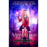 Misspelled: A Paranormal Magical Academy Love Story