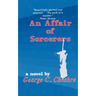 An Affair of Sorcerers