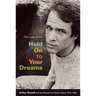 Hold On to Your Dreams: Arthur Russell and the Downtown Music Scene, 1973-1992