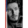 It Ain't No Sin to Be Glad You're Alive: The Promise of Bruce Springsteen