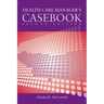 Case Studies in Health Care Supervision 2e