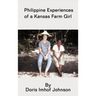 Philippine Experiences of a Kansas Farm Girl