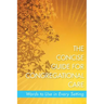 The Concise Guide for Congregational Care: Words to Use in Every Setting