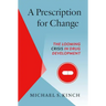 A Prescription for Change: The Looming Crisis in Drug Development