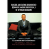 Suicide and Eating Disordered Behavior Among Individuals of African Descent: Acculturation and Psychopathology