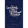 Landing on Terra Firma