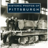 Historic Photos of Pittsburgh