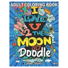 Doodle: An Adult Coloring Book Stress Relieving Doodle Designs Coloring Book with 25 Antistress Coloring Pages for Adults & Te