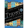 The Best American Travel Writing 2021