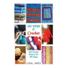 Crochet (Crochet Patterns, Crochet Books, Knitting Patterns): 365 Days of Crochet: 365 Crochet Patterns for 365 Days (Crochet, Crochet for Beginners,