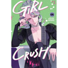 Girl Crush, Vol. 5