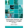 Construction Grammar and Its Application to English