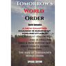 Tomorrow's World Order. [Special Edition]