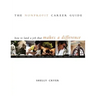The Nonprofit Career Guide: How to Land a Job That Makes a Difference