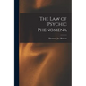 The Law of Psychic Phenomena