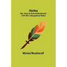 Nelka; Mrs. Helen de Smirnoff Moukhanoff, 1878-1963, a Biographical Sketch