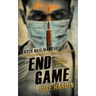 End Game: The Reacher Experiment Book 7