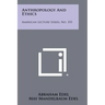 Anthropology and Ethics: American Lecture Series, No. 353
