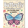 Butterfly Coloring Book for Grown-Ups and Adults: 100+ Butterflies Drawing Pages to Color! Holiday Activity Book!