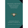 Socratic Method And Critical Philosophy: Selected Essays